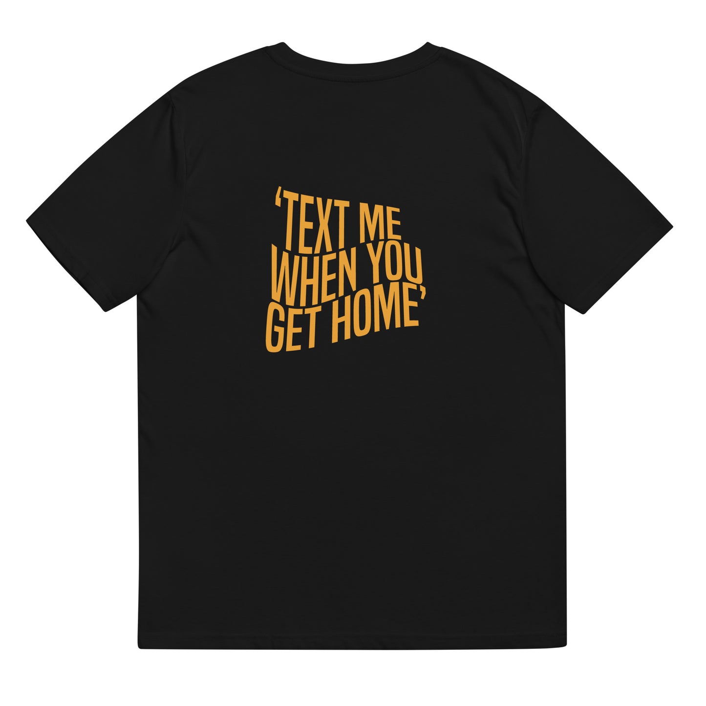 Full Crate Text Me When You Get Home T-shirt